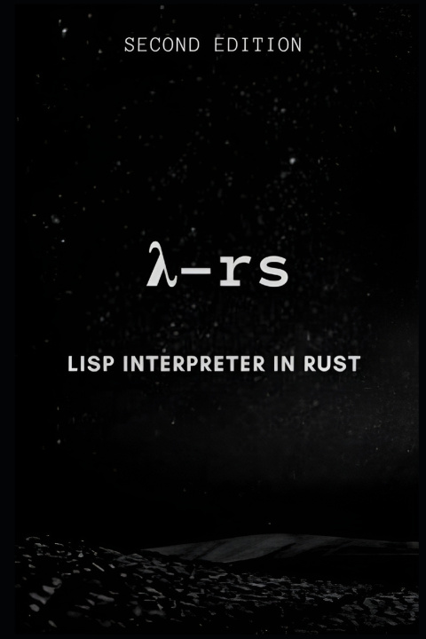 Knjiga Lisp interpreter in Rust Vishal Patil
