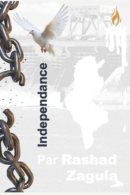 Knjiga Indépendance ou Production Rashad Zaguia