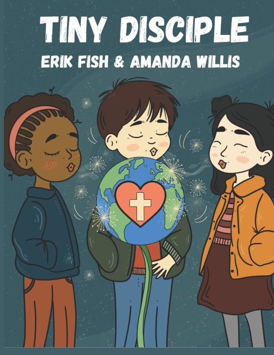 Knjiga Tiny Disciple Erik Fish