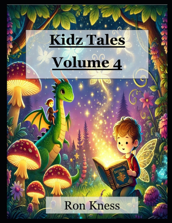 Knjiga Kidz Tales - Volume 4 Ron Kness