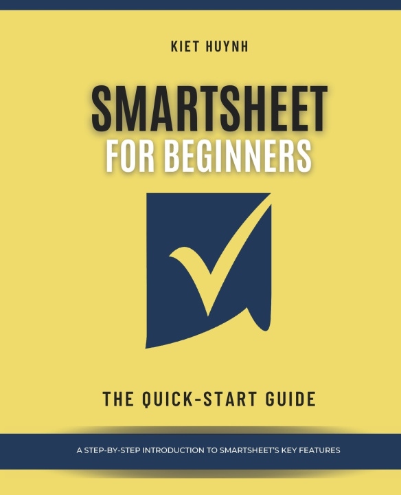 Knjiga Smartsheet for Beginners Kiet Huynh