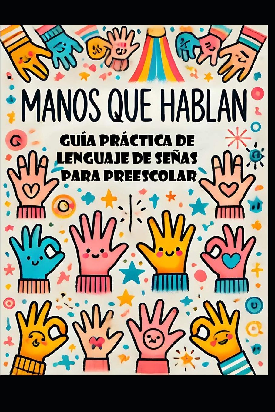 Buch Manos que Hablan APOYO DOCENTE Y DIDACTICO