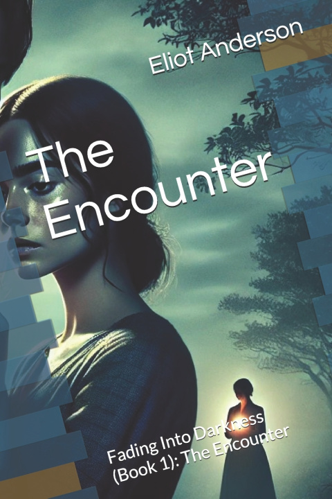 Knjiga The Encounter Eliot Anderson