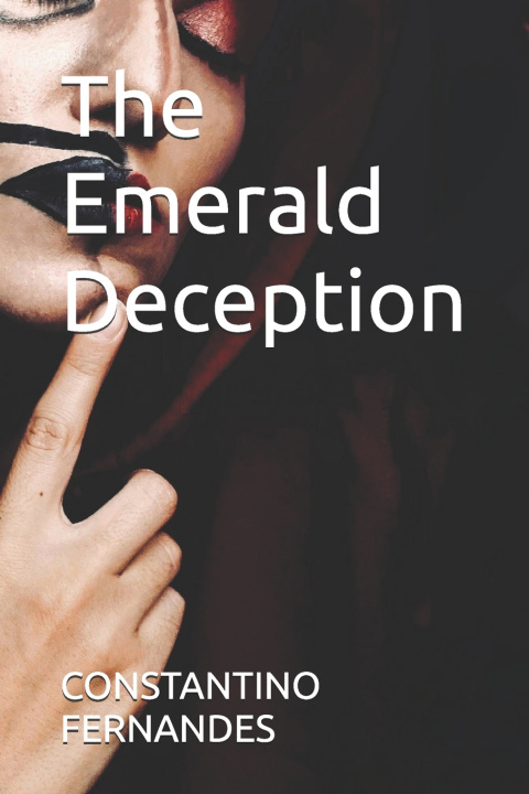 Libro The Emerald Deception CONSTANTINO FERNANDES