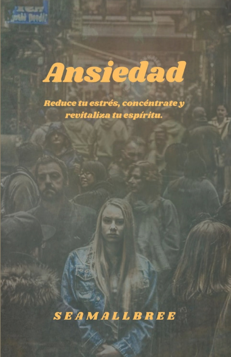 Knjiga Ansiedad SEAMALL BREE