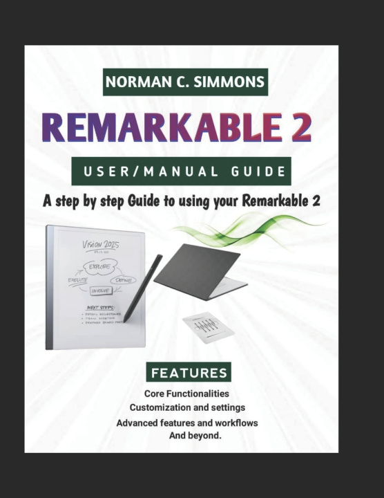 Boek Remarkable 2 User/Manual Guide NORMAN C. SIMMONS