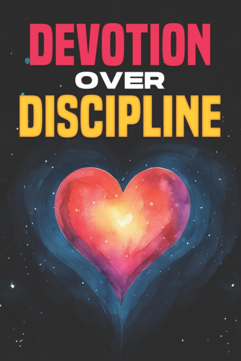 Knjiga Devotion Over Discipline Sherry Lee