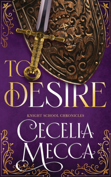 Knjiga To Desire Cecelia Mecca