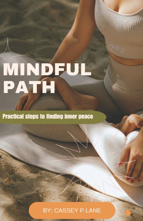 Knjiga Mindful Path CASSEY P. LANE