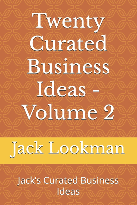 Βιβλίο Twenty Curated Business Ideas - Volume 2 Jack Lookman