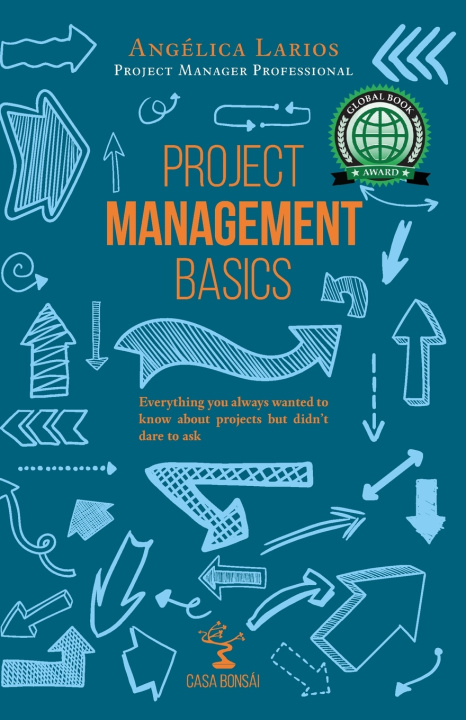 Knjiga Project Management Basics Angelica Larios PMP