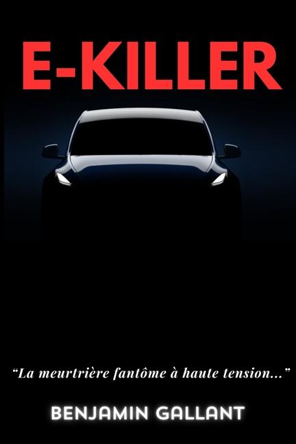 Knjiga E-killer Benjamin Gallant