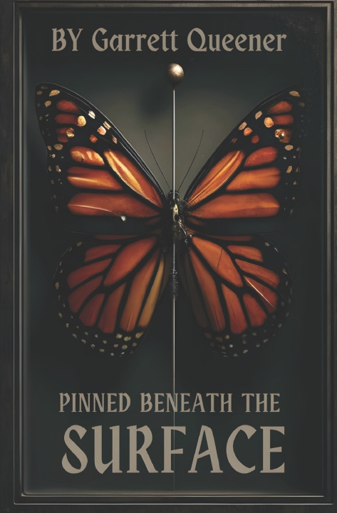 Knjiga Pinned Beneath the Surface Garrett Queener
