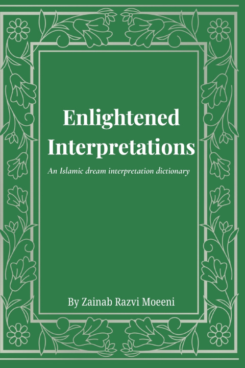 Knjiga Enlightened Interpretations Alimah Sayyidah Fatimah Ahmad Moeeni