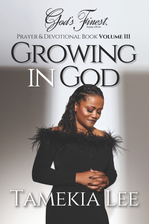 Knjiga God's Finest Prayer and Devotional Tamekia N Lee