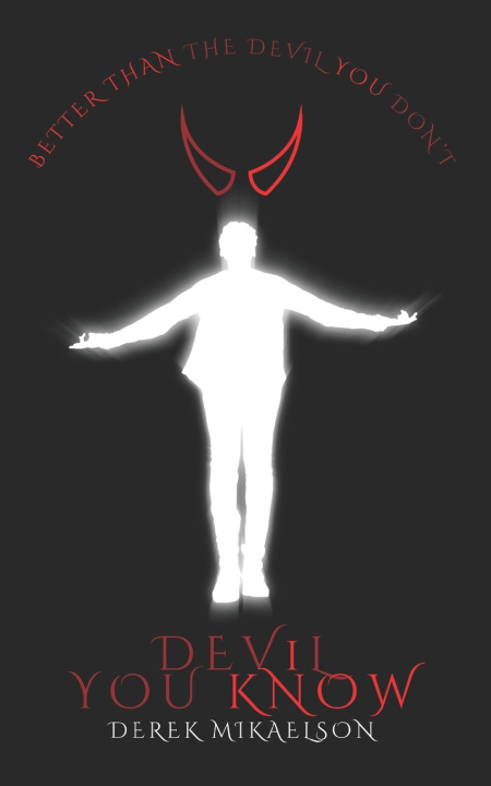 Knjiga Devil You Know Derek Mikaelson