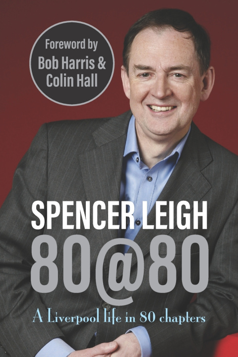 Book 80@80 Spencer Leigh