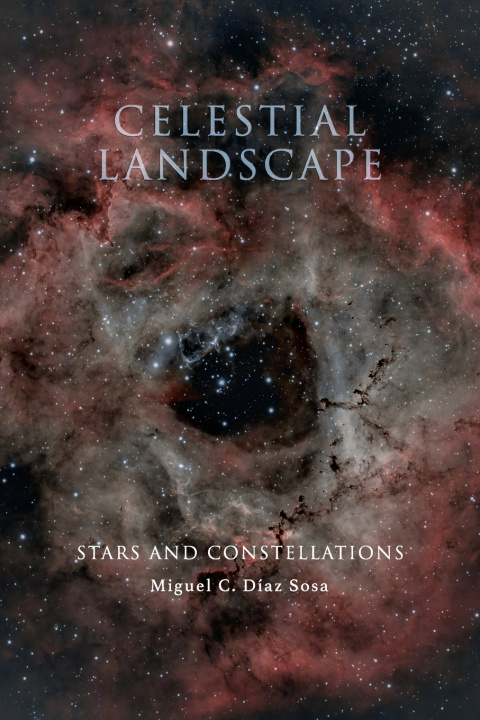 Knjiga Celestial Landscape Miguel C. Díaz Sosa