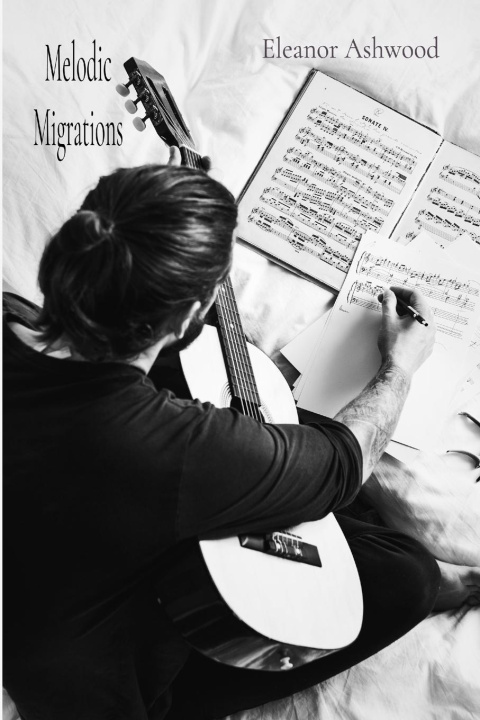 Knjiga Melodic Migrations Eleanor Ashwood