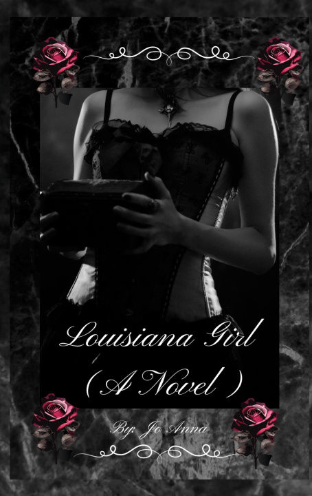 Knjiga Louisiana Girl (A Novel) Jo Anna