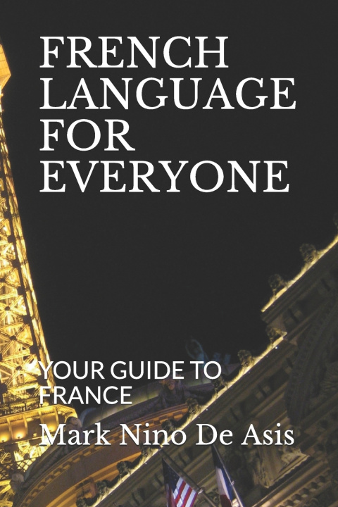 Knjiga French Language for Everyone Mark Nino De Asis