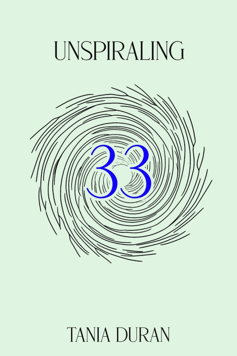 Knjiga Unspiraling 33 Arialina Writes