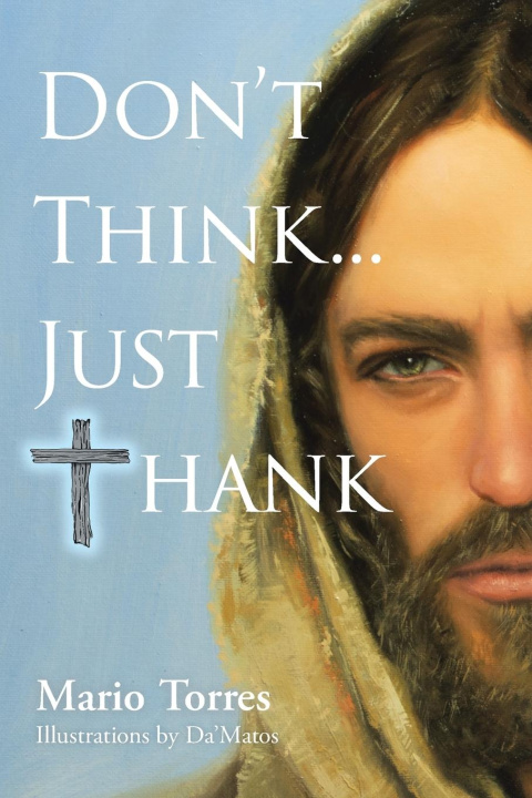 Βιβλίο Don't Think...Just Thank Mario Torres