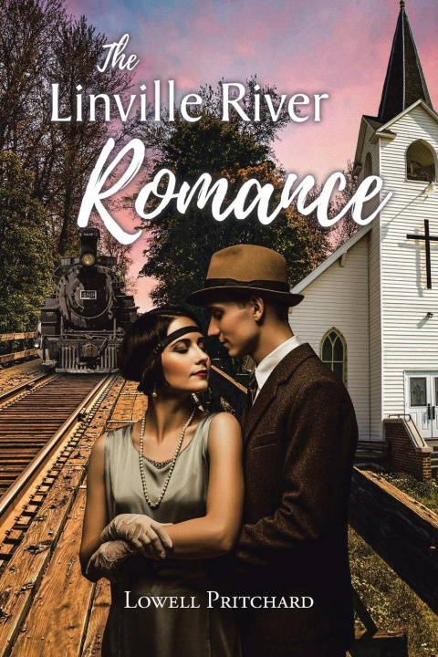 Knjiga The Linville River Romance Lowell Pritchard