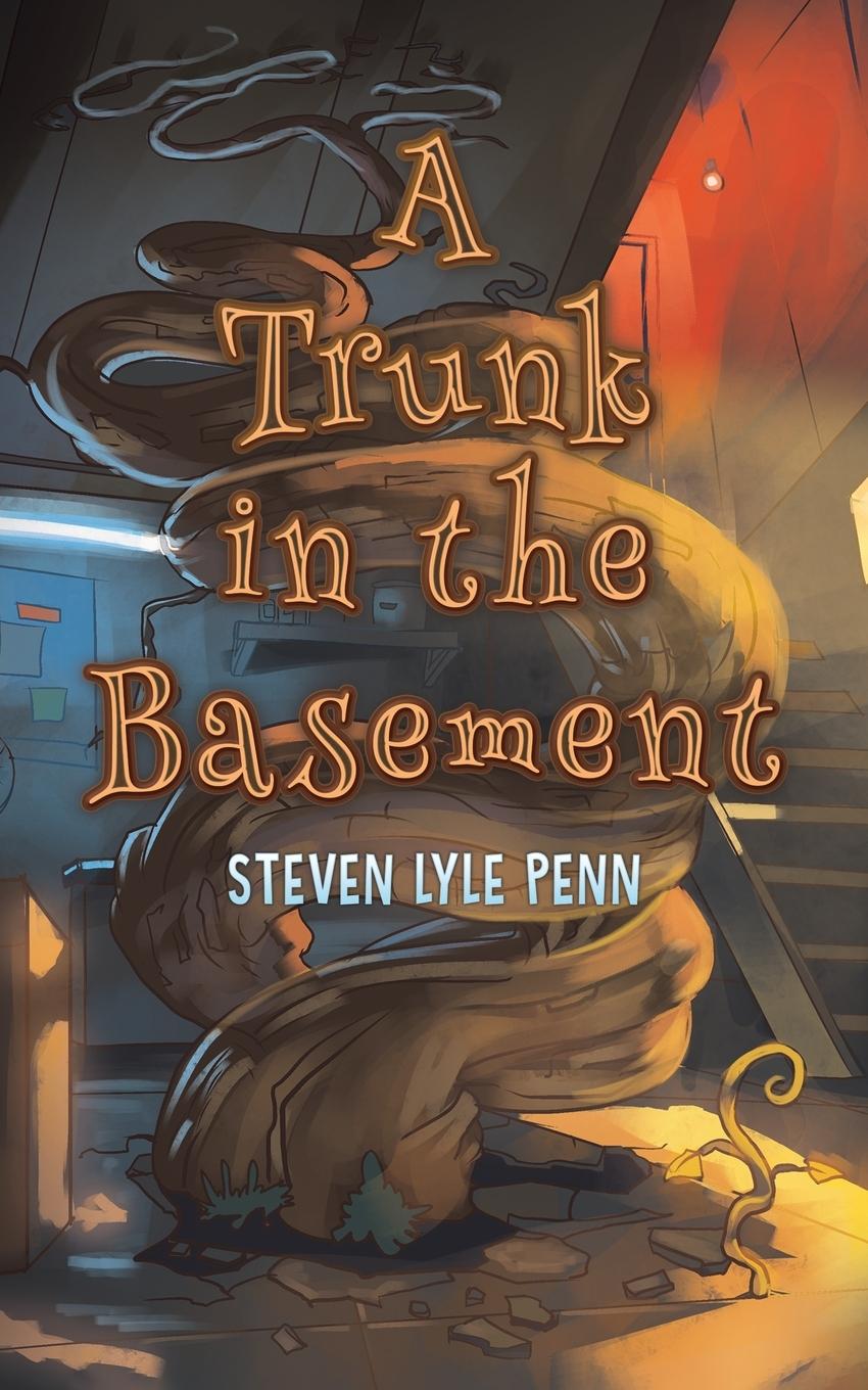 Knjiga A Trunk in the Basement Steven Lyle Penn
