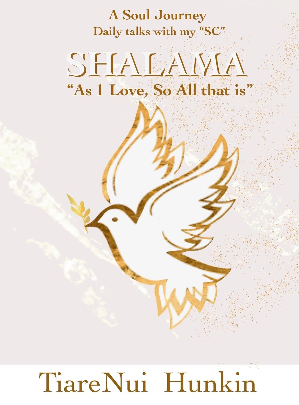Libro SHALAMA TiareNui Hunkin