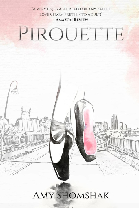 Kniha Pirouette Amy Shomshak