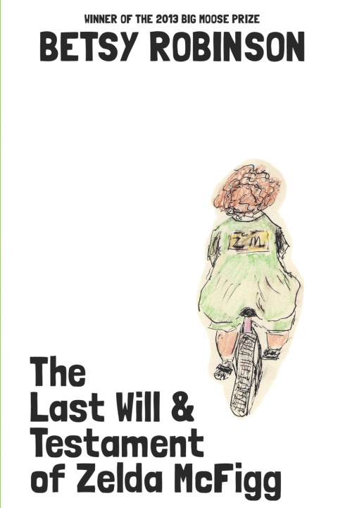 Knjiga The Last Will & Testament of Zelda McFigg Betsy Robinson
