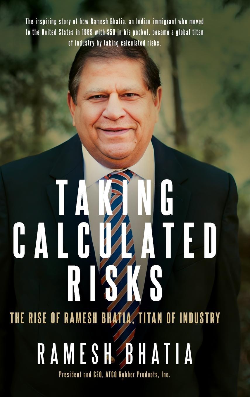 Knjiga Taking Calculated Risks Ramesh Bhatia