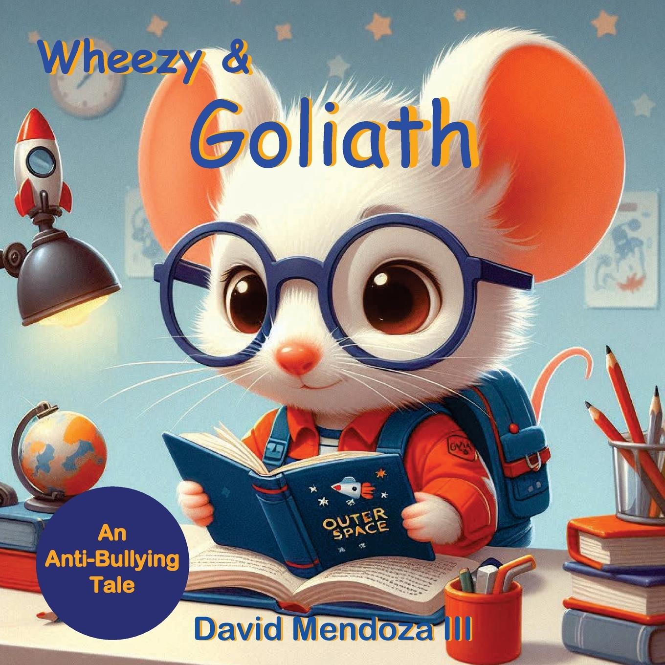 Knjiga Wheezy & Goliath David Mendoza