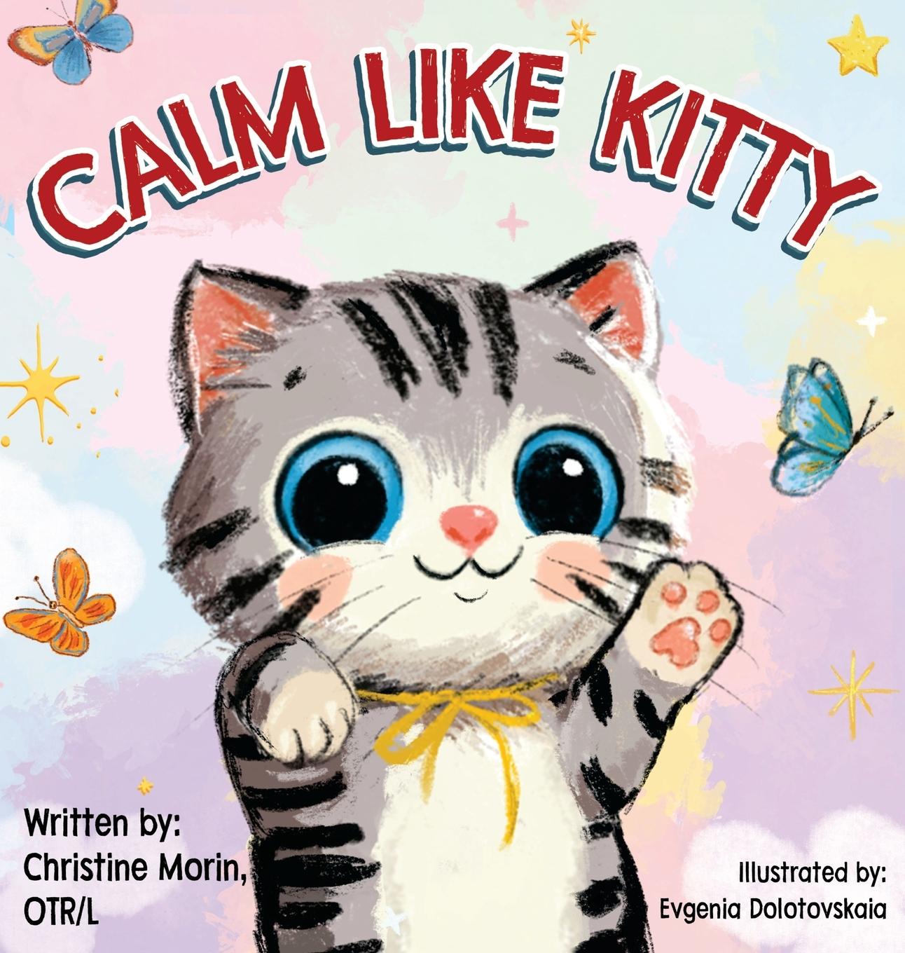 Book Calm like Kitty Christine Morin
