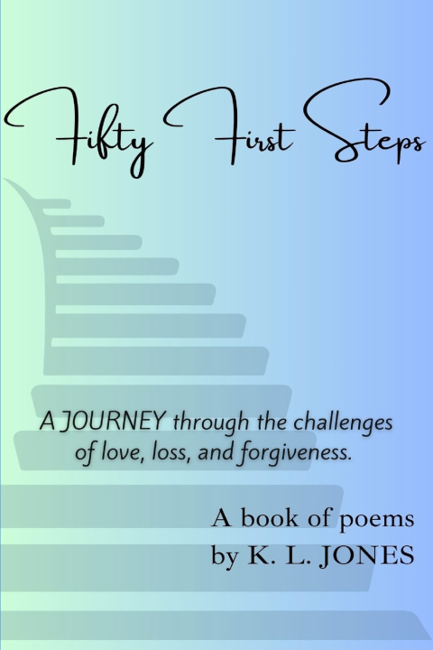 Knjiga Fifty First Steps K L Jones