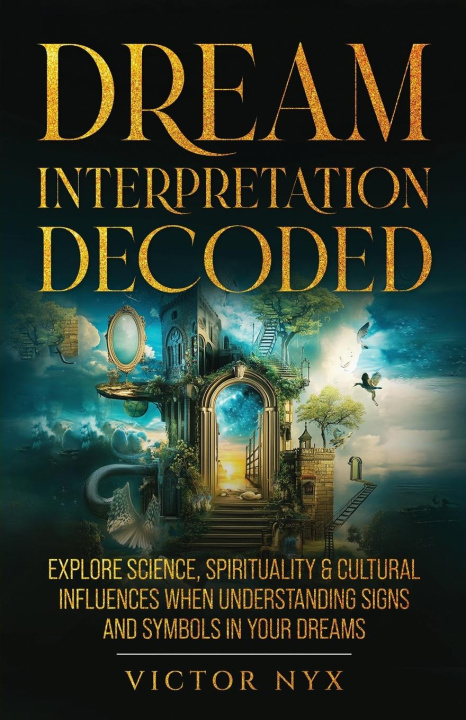 Knjiga Dream Interpretation Decoded Victor Nyx