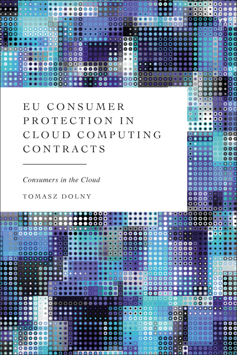 Könyv EU Consumer Protection in Cloud Computing Contracts Dolny
