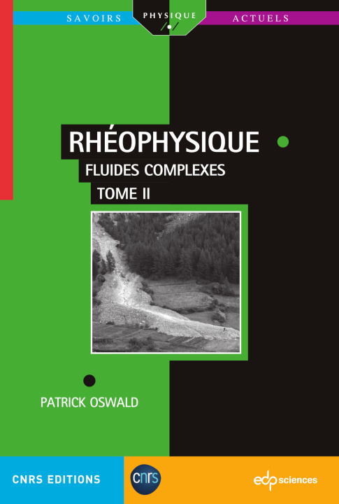 Buch Rhéophysique Tome 2 : Fluides complexes Oswald