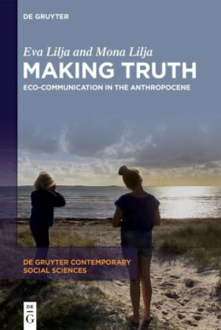 Knjiga Making Truth Eva Lilja