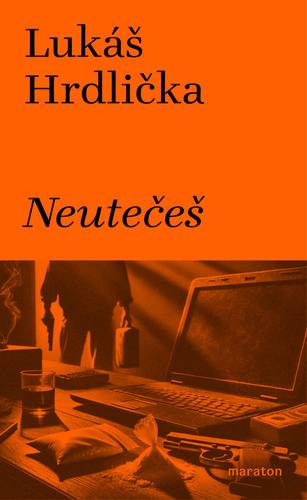Knjiga Neutečeš Lukáš Hrdlička