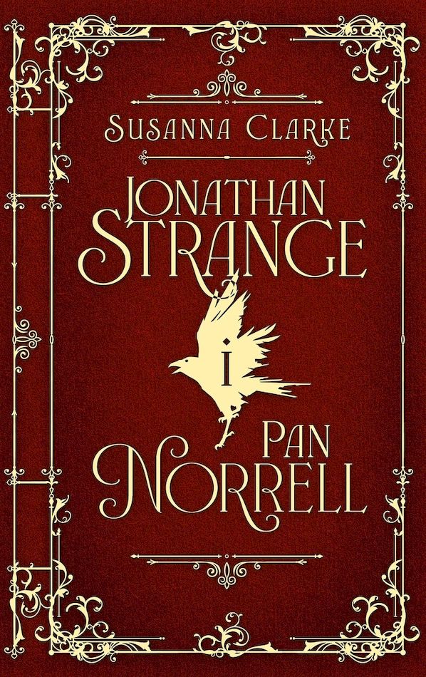 Βιβλίο Jonathan Strange i Pan Norrell. Wydanie specjalne Susanna Clarke