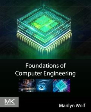 Kniha Foundations of Computer Engineering Marilyn Wolf