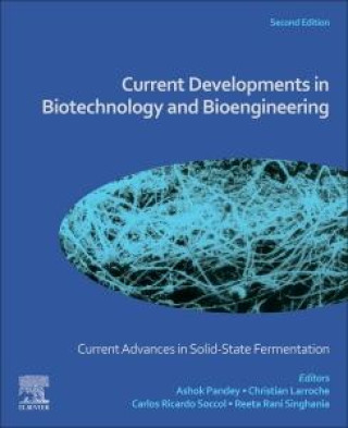 Knjiga Current Advances in Solid-State Fermentation Ashok Pandey