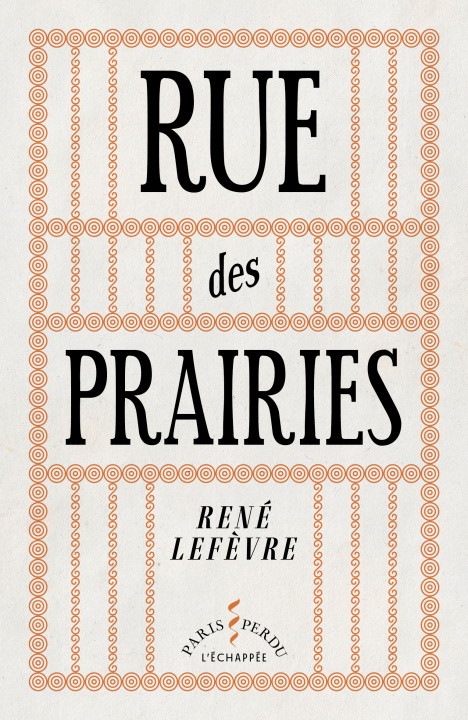 Libro Rue des Prairies René Lefèvre