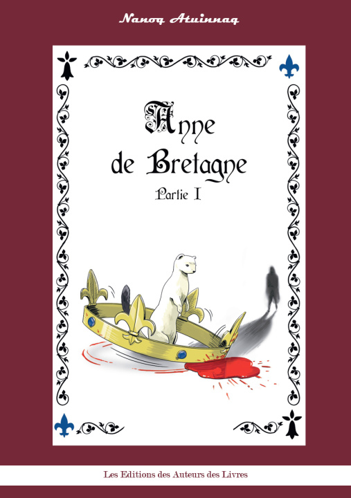 Książka Anne de Bretagne Nonoq Atuinnaq