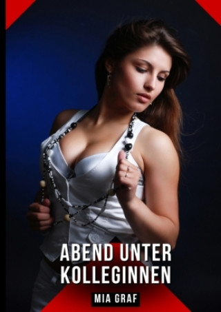 Βιβλίο Abend unter Kolleginnen Mia Graf