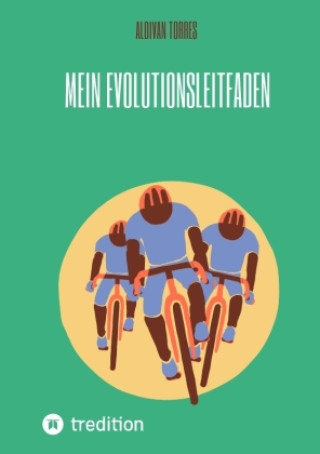 Kniha Mein Evolutionsleitfaden Aldivan Torres
