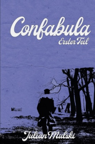 Knjiga Confabula Julian Mulski