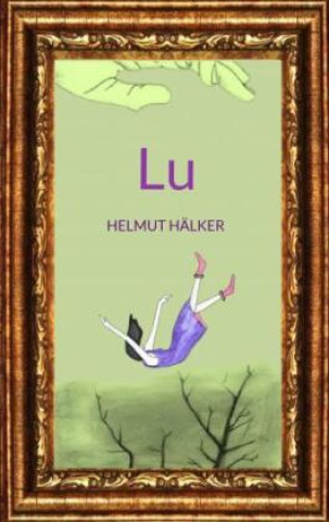 Knjiga Lu Helmut Hälker